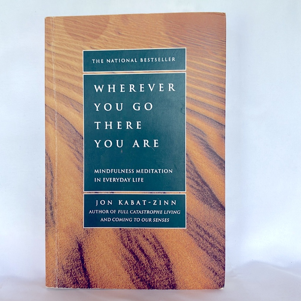Pre -Owned Wherever You Go, There You Are Book Self-Help Book By Jon Kabat -Zinn - Picture 2 of 7